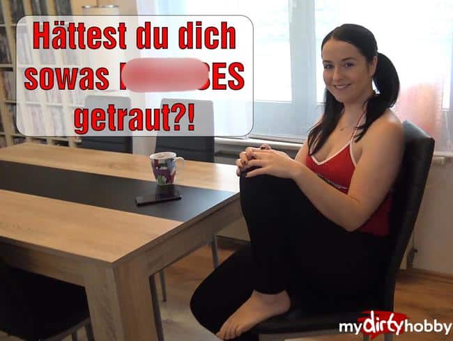 Hättest du dich sowas KRASSES getraut?!