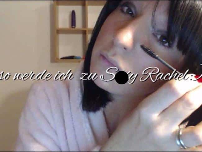 so werde ich zu SexyRachel :)