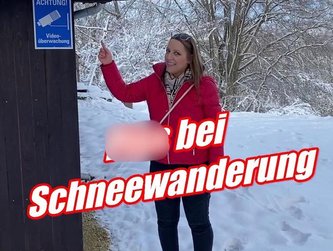 Piss bei Schneewanderung...!