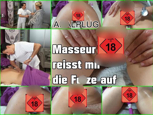 Masseur reisst meine Fotze auf