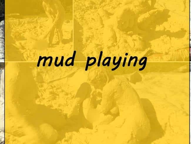 mud playing