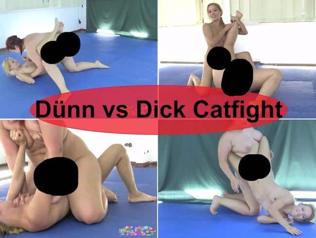 Dünn vs Dick Catfight