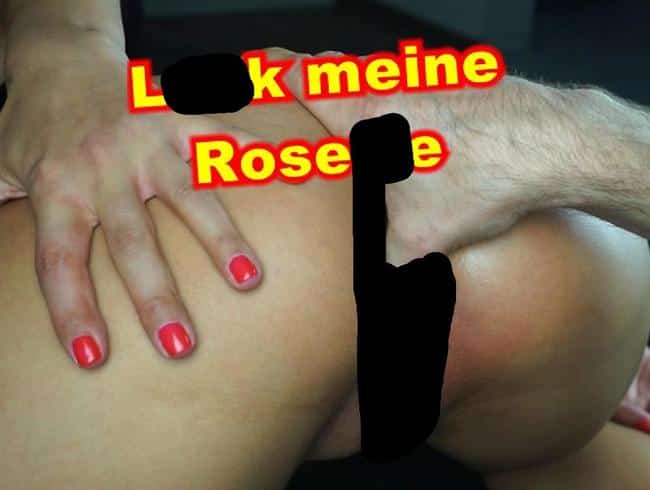 Leck meine Rosette