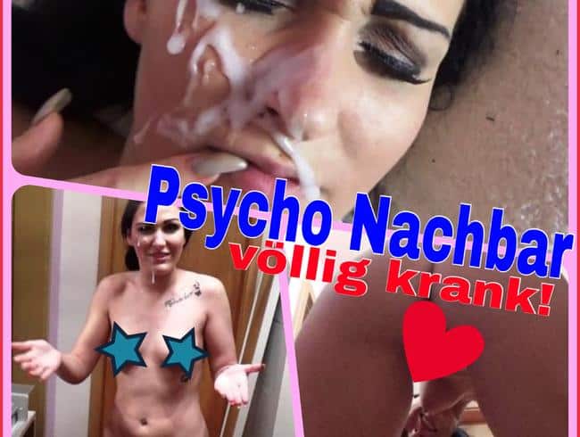 Psycho-Nachbar