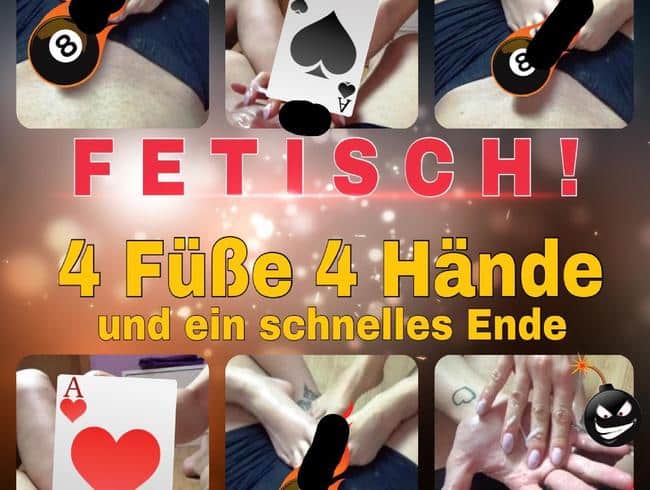 4 Füße 4 Hände