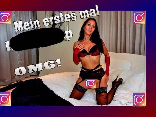 Mein erstes mal Insta-Porn