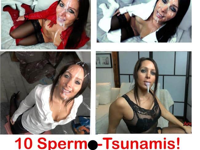 10 x Sperma-Tsunamis spritz mich voll, best of