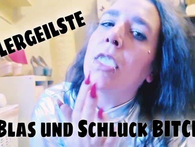 DIE ALLERGEILSTE BLAS UND SCHLUCK BITCH  AUF BESTELLUNG!!!…WILLST DU MICH AUCH MAL BUCHEN???