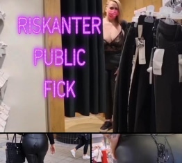 OMG!!! RISKANTER PUBLIC FICK IN DER UMKLEIDEKABINE MIT XXL-SPERMAWALK!