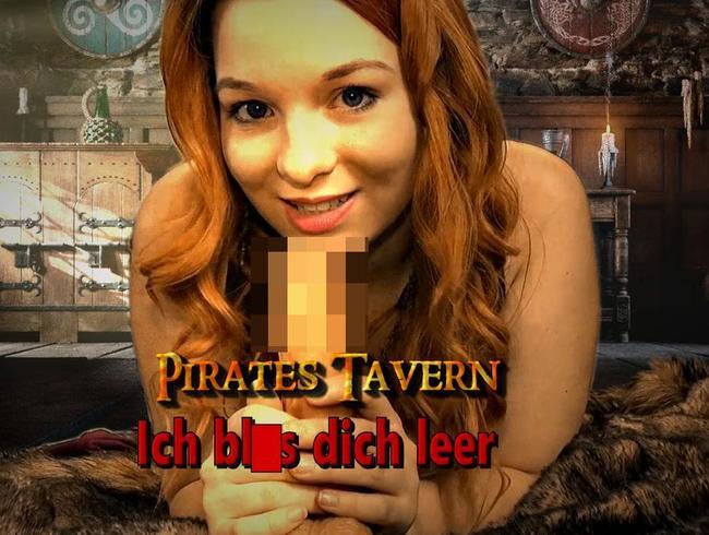 Pirates Tavern - Ich blas dich leer