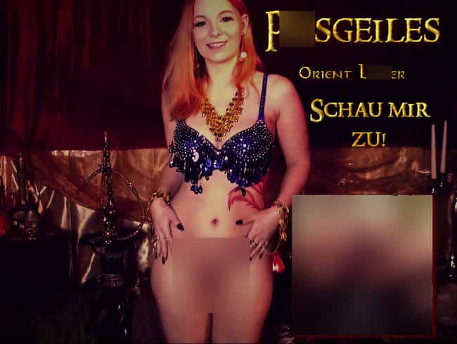 Pissgeiles Orient Luder - Schau mir zu!