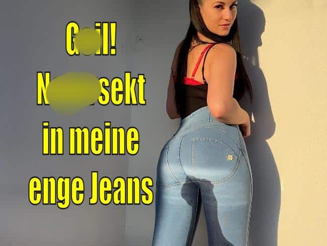 Geil! Natursekt in meine engen Jeans