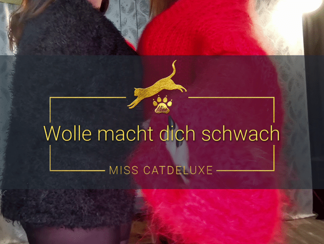 Wolle macht dich schwach