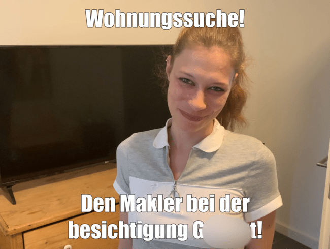 OMG! Den Makler gefickt damit mein MItbewohner ausziehen kann!