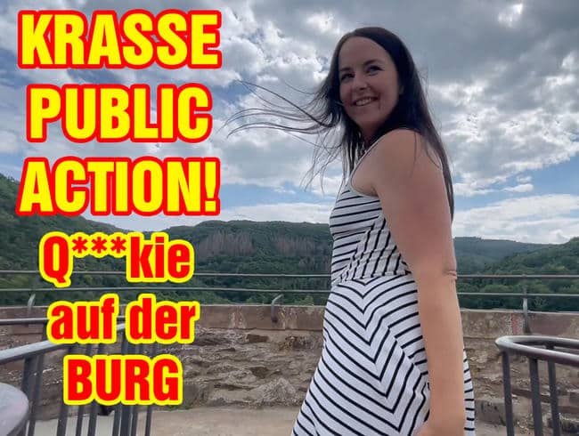 KRASSE PUBLIC ACTION! Quickie auf der Burg!