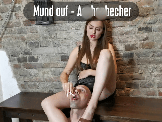 Mund auf – Aschenbecher