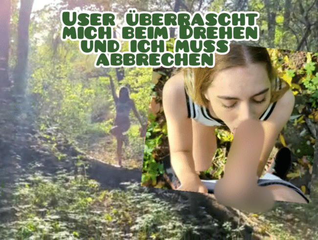 User überrascht mich beim Drehen und ich muss abbrechen