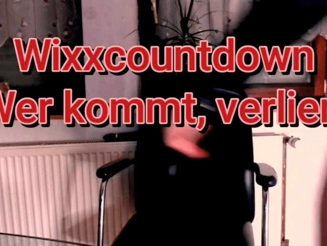 Wixxcountdown. Wer kommt, verliert