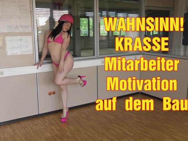 WAHNSINN! KRASSE Mitarbeiter Motivation auf dem Bau!!!