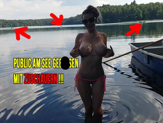 Public am See geblasen mit Zuschauern !!!