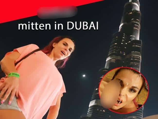 Gefickt mitten in Dubai !