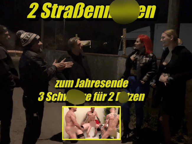 2 Straßennutten zum Jahresende 3 Schwänze für 2 Fotzen