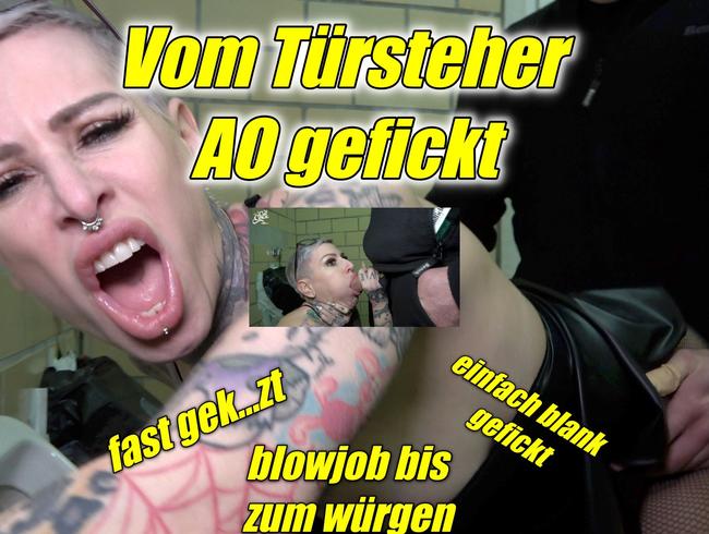 Vom Türsteher AO gefickt