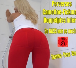 Perverses Cameltoe-Fickmaul-Doppelpiss-Inferno | So NASS war ich noch NIE!