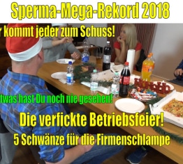 SPERMA-MEGA-REKORD 2018 | Die spritzige Betriebsfeier! Hier kommt JEDER zum Schuss!