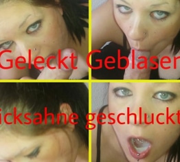 Geleckt geblasen und geschluckt