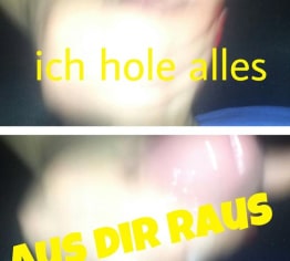 Ich hole alles aus dir raus!