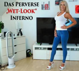 Das perverse „Wet-Look“ Inferno!