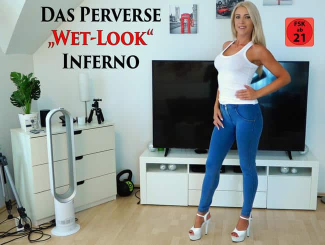 Das perverse „Wet-Look“ Inferno!