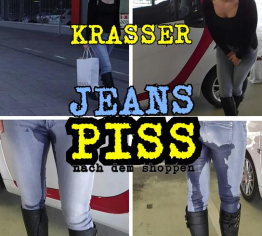 Parkhaus Jeans- Piss in Stiefeln