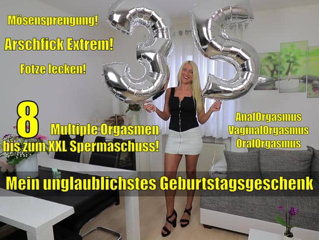 Zum Geburtstag Arschgefickt! 8 Multiple Orgasmen bis zum Mega-Sperma-Schuss!