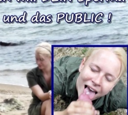 Ich will DEIN Sperma-und das PUBLIC !