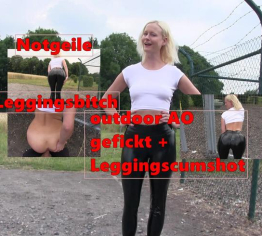 AO Ficktreffen: Notgeile Leggingsbitch – outdoor gefickt + Cumshot auf die Leggings