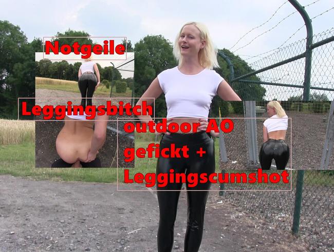 AO Ficktreffen: Notgeile Leggingsbitch – outdoor gefickt + Cumshot auf die Leggings