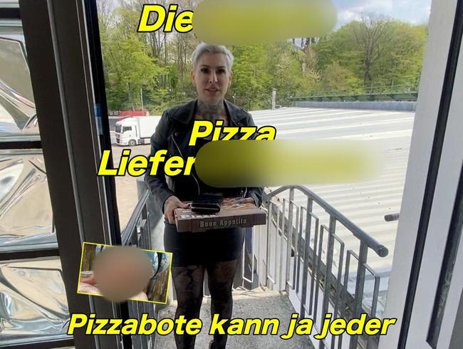 Die geilste Pizza Lieferschlampe!!Pizzabote kann ja jeder