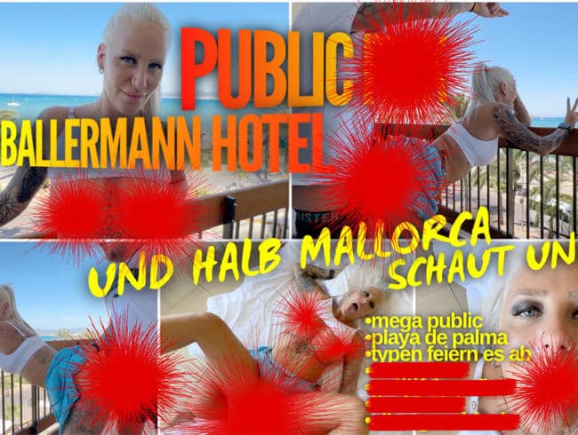 PUBLIC FICK am Ballermann | Und halb Mallorca schaut uns zu