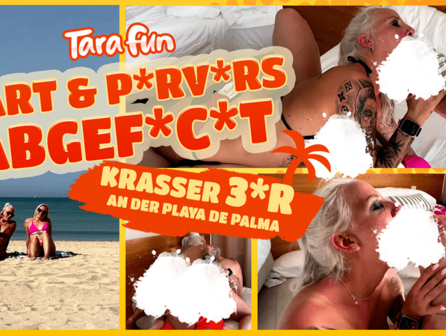 Hart und Pervers ABGEFICKT - KRASSER Dreier an der Playa de Palma