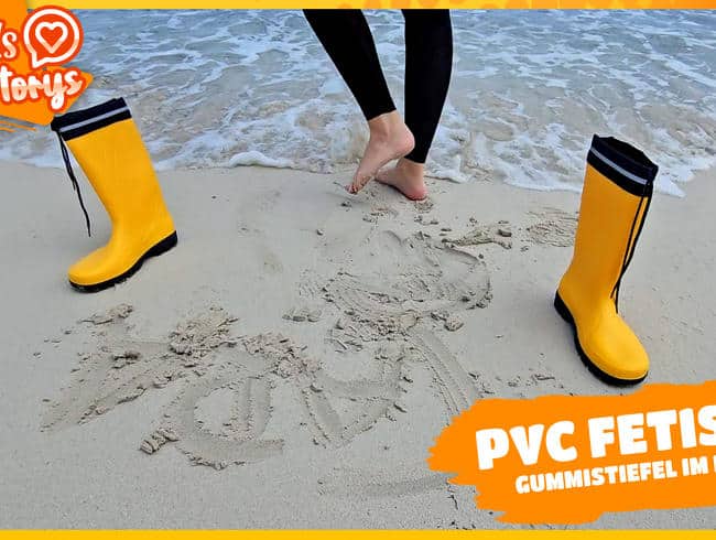 PVC FETISCH - Mit Gummistiefeln im Meer