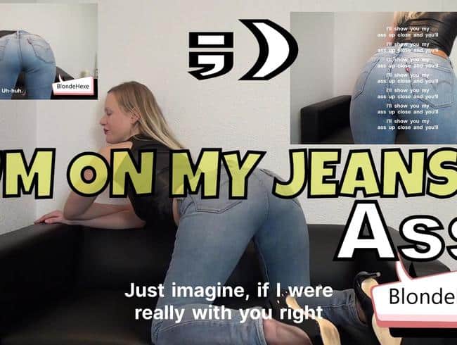 Cum on my jeans ass (english subtitel)