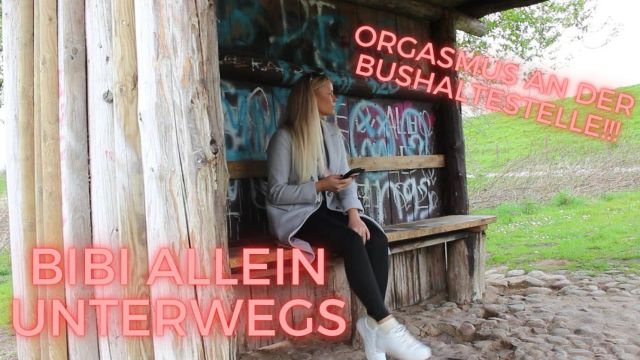 bibi-allein-unterwegs-orgasmus-an-der-bushaltestelle-bibixxx