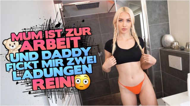 mum-ist-zur-arbeit-und-daddy-fickt-mir-2-ladungen-rein-lanagrey