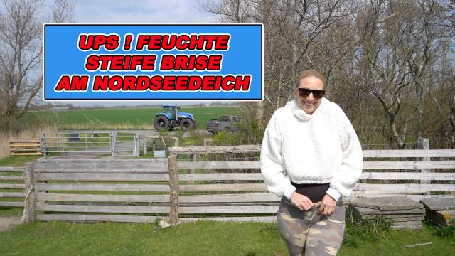 ups-feuchte-steife-brise-am-nordseedeich-hannasecret