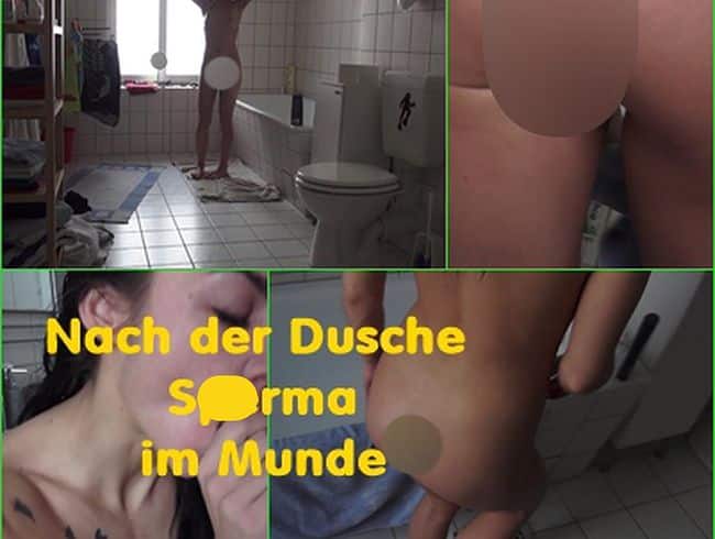 Nach der Dusche Sperma im Munde